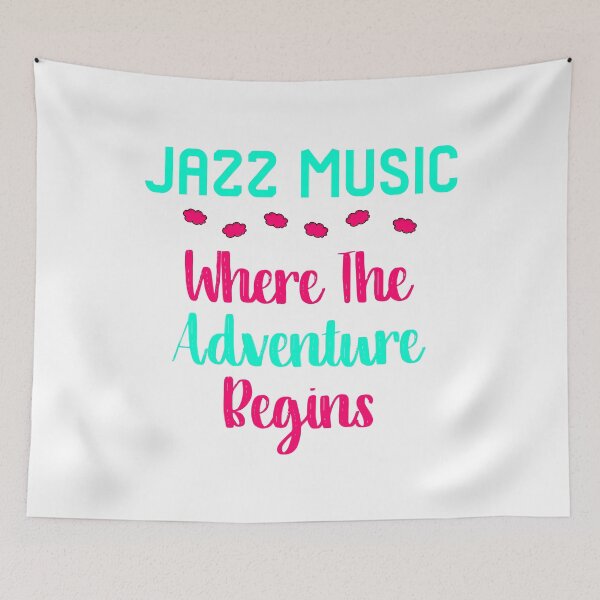 Item preview, Jazz Music Where The Adventure Begins Quote designed and sold by at85productions.