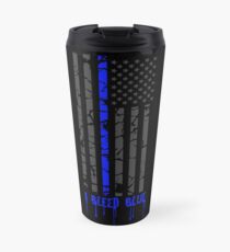 Thin Blue Line - I Bleed Blue Travel Mug