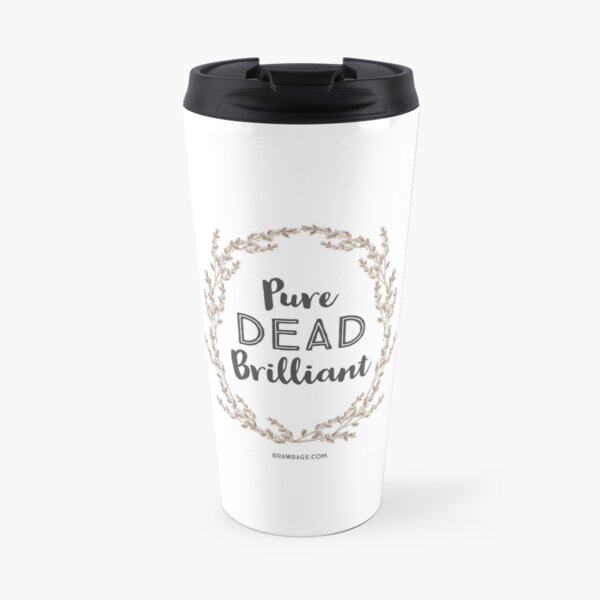 Pure Dead Brilliant Travel Coffee Mug