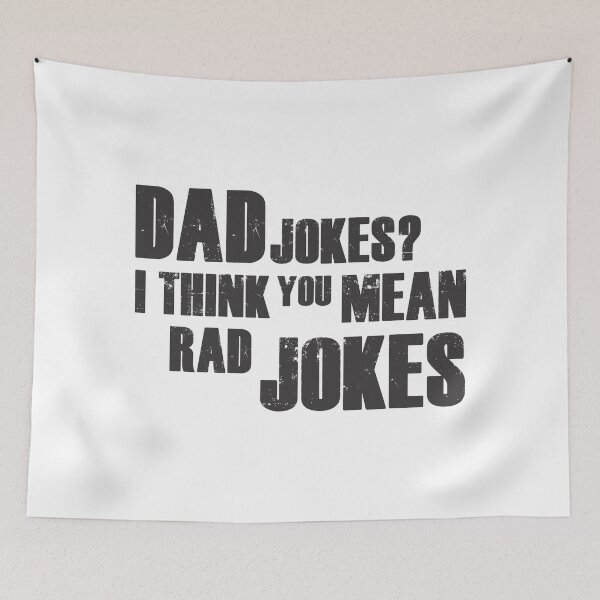 Item preview, Dad Jokes? I Think You Mean Rad Jokes v2 designed and sold by RicardoTito.
