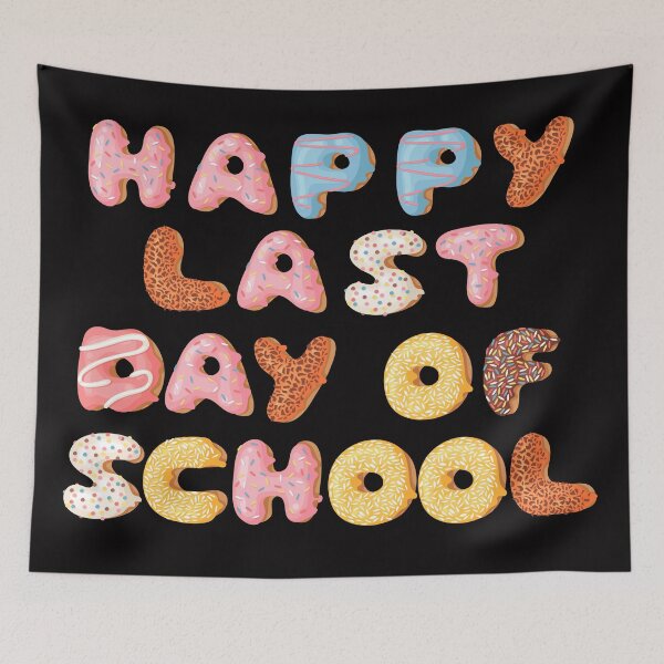 Item preview, Happy Last Day of School donuts letters designed and sold by marosharaf.