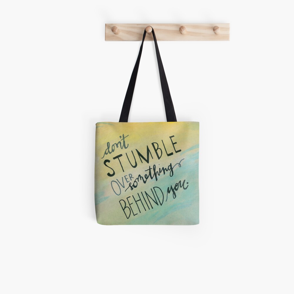 Don't Stumble Tote Bag