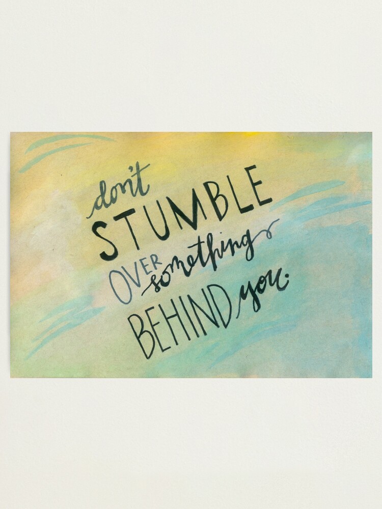 Alternate view of Don't Stumble Photographic Print