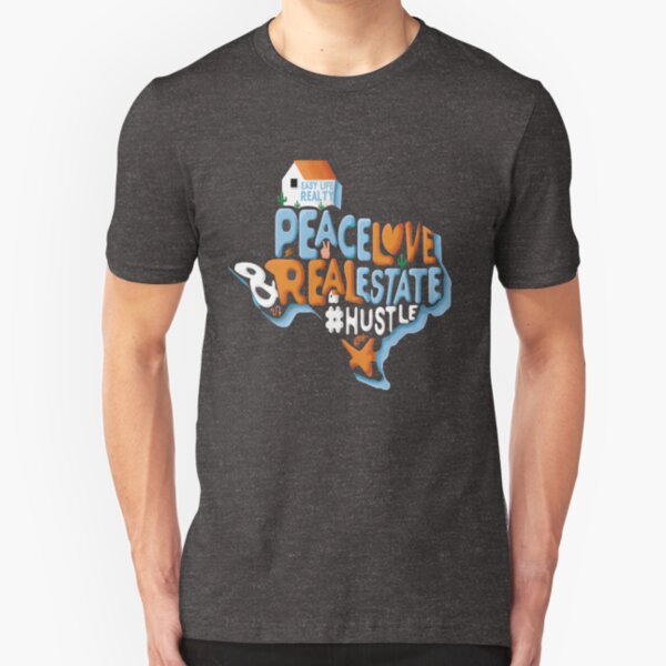 Peace Love & Real Estate Slim Fit T-Shirt