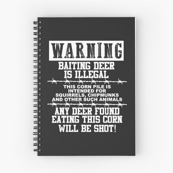 Item preview, Warning Baiting Deer is Illegal white designed and sold by hadleydesigns.