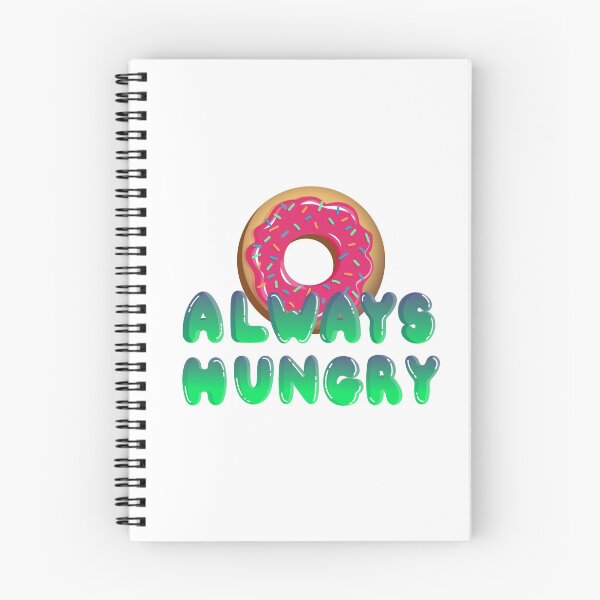 Item preview, Always Hungry Donut  designed and sold by WorldofWendy.