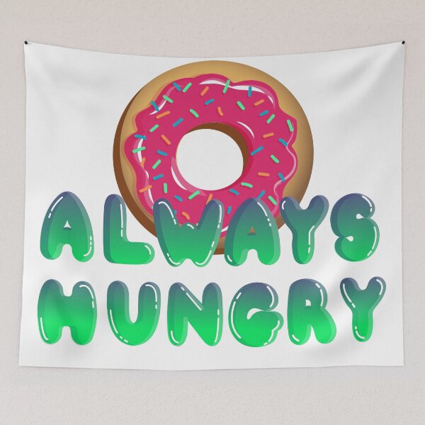 Item preview, Always Hungry Donut  designed and sold by WorldofWendy.