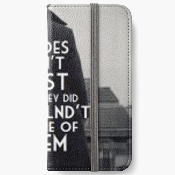Sherlock Quote "Heroes Don't Exist and if they did . . ." iPhone Wallet