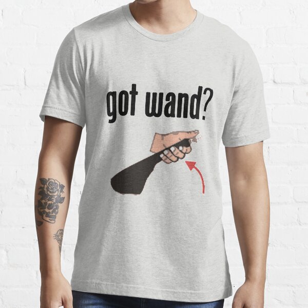 got wand? tee for drifters Essential T-Shirt
