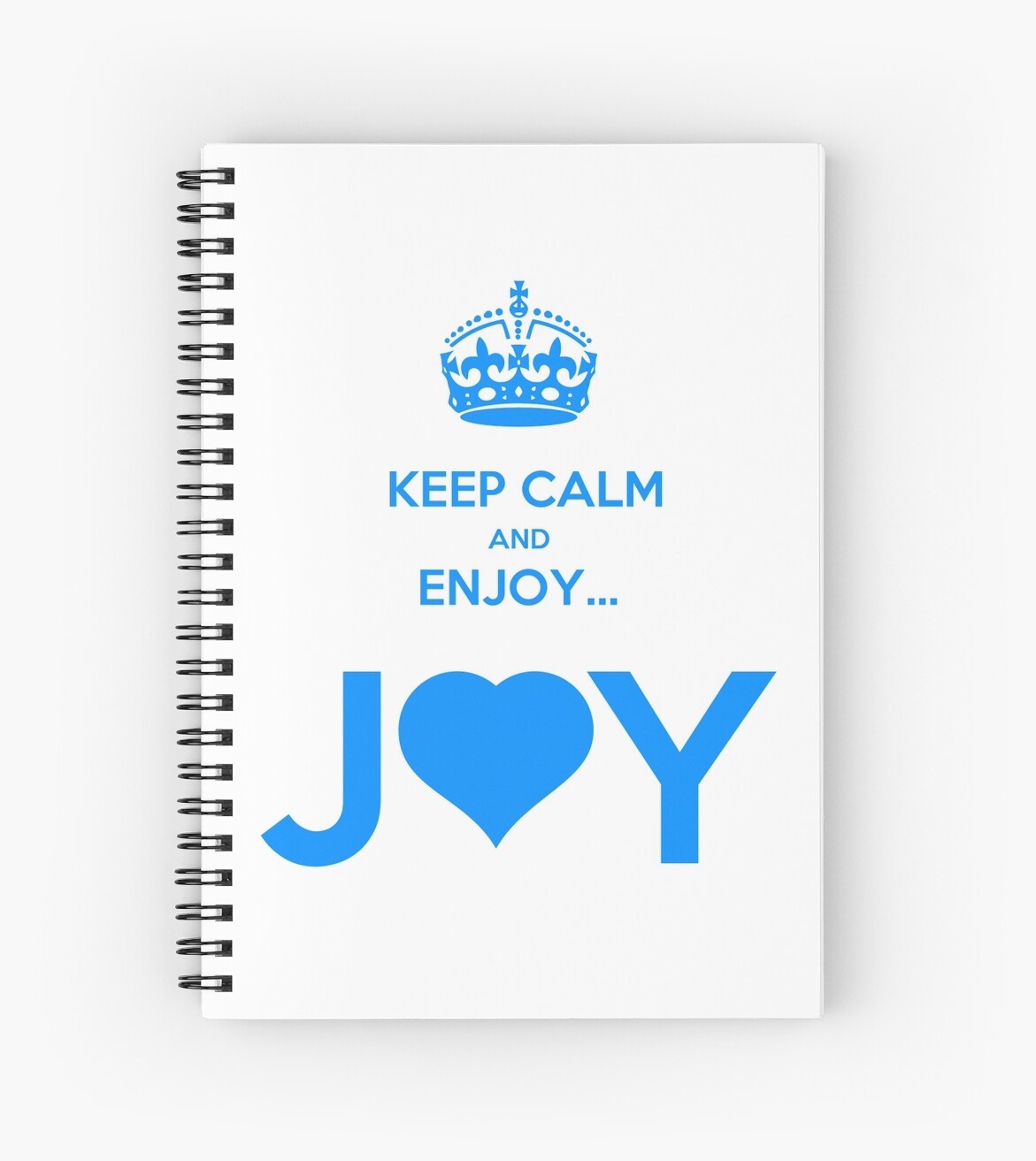 "KEEP CALM & ENJOY... JOY 2 THE HEART 3 " Spiral Notebooks by ...