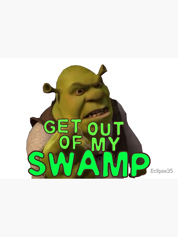 Come into my Swamp - Shrek Sticker for Sale by SparkyDesign