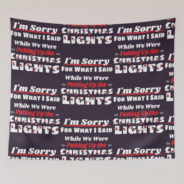 Item preview, Funny Christmas Quote Sorry For What I Said Hanging Lights graphic designed and sold by doodabobs.