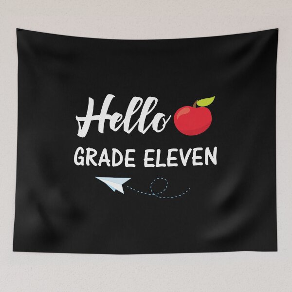 Item preview, Hello Grade Eleven Cute Back To School Designs designed and sold by SpiritWestDesig.