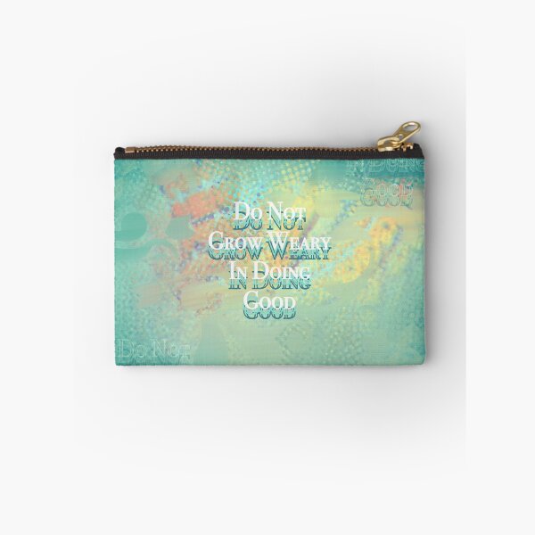 Item preview, Do Not Grow Weary In Doing Good designed and sold by Illustrated Word, Co..