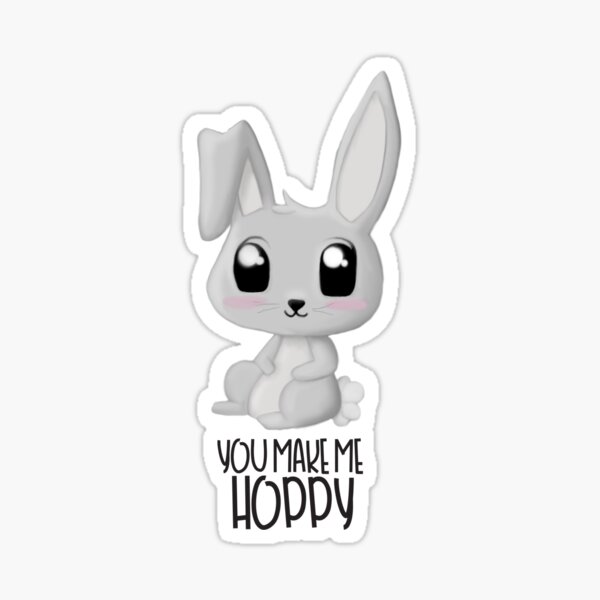 You Make Me Hoppy Sticker