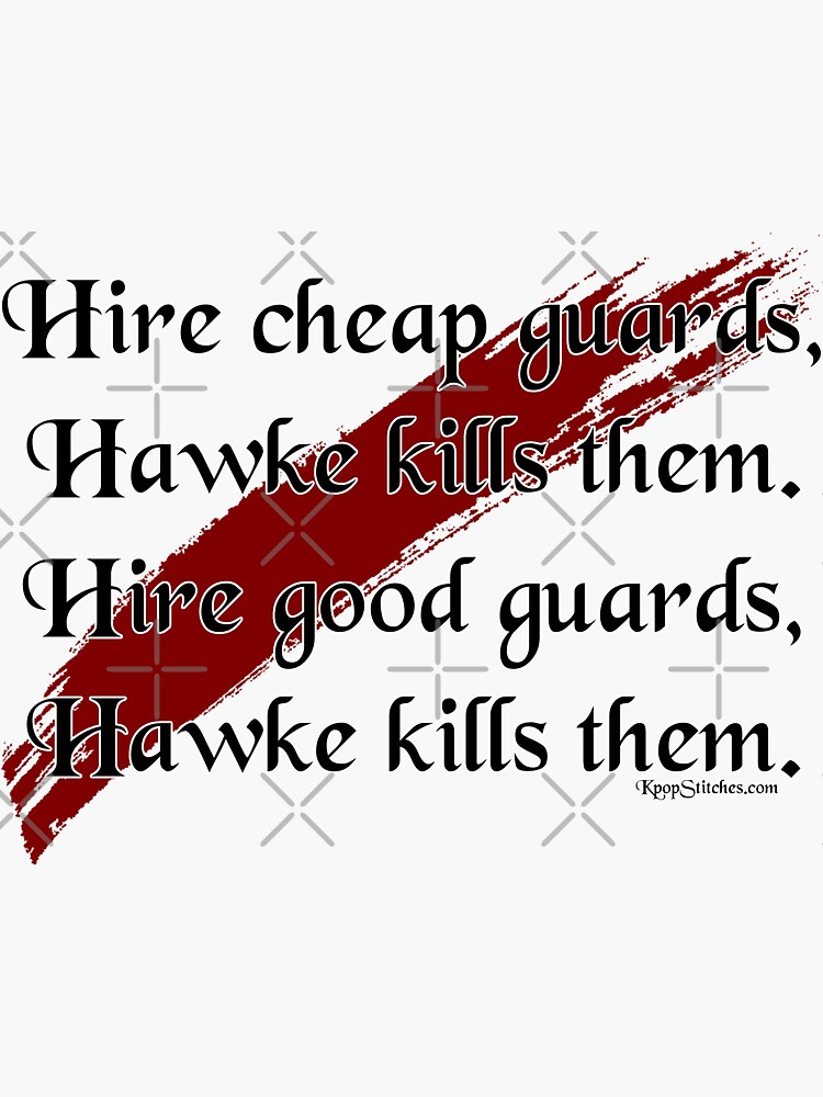 Dragon Age 2 Hawke kills them all Javaris Tintop quote by dubukat