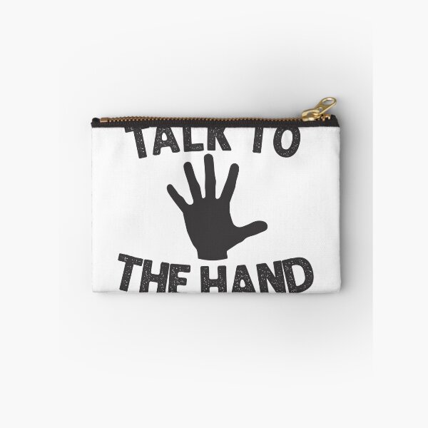 Item preview, Talk To The Hand v2 designed and sold by RicardoTito.
