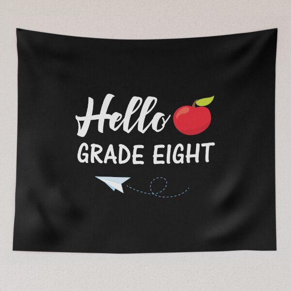 Item preview, Hello Grade Eight Cute Back To School Designs designed and sold by SpiritWestDesig.