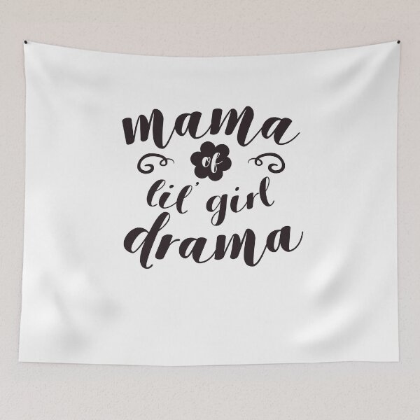 Item preview, Mama Of Lil' Girl Drama Mother Daughter  designed and sold by SilentEcho.
