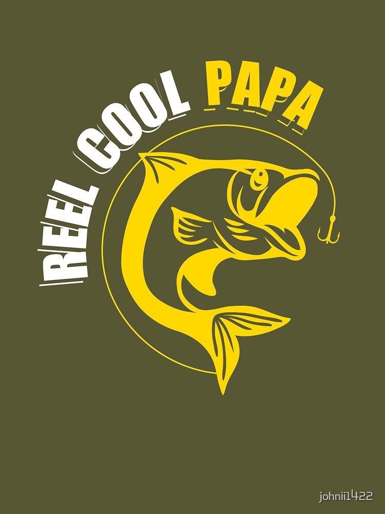 Reel Cool Papa Fishing Shirt - Funny Fisherman Fathers day Grandpa  Short-Sleeve Unisex T-Shirt Poster for Sale by johnii1422