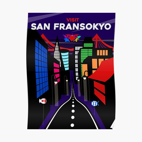 Visit San Fransokyo Poster