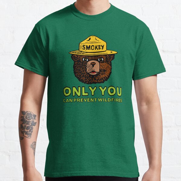 Smokey The Bear: Only You Classic T-Shirt