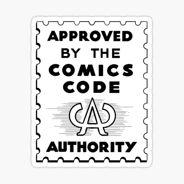 Approved by the Comics Code Authority Sticker