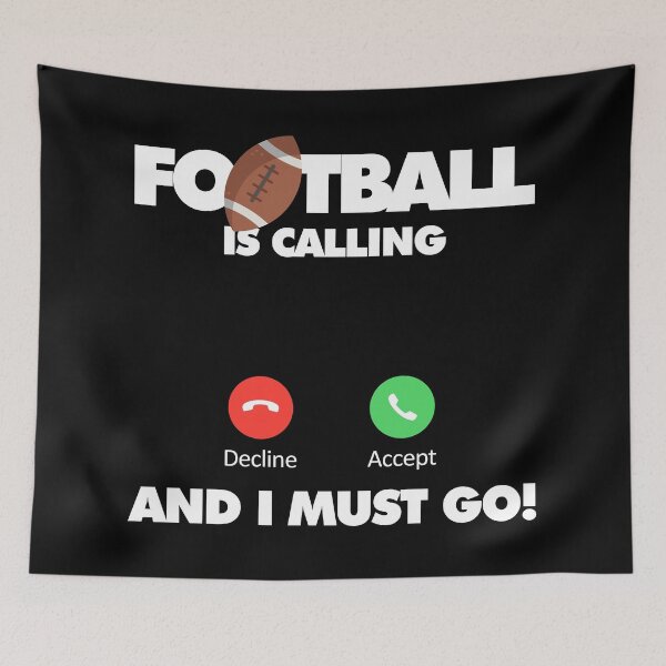 Item preview, Football is calling and I must go, Funny Sport Player designed and sold by elhefe.
