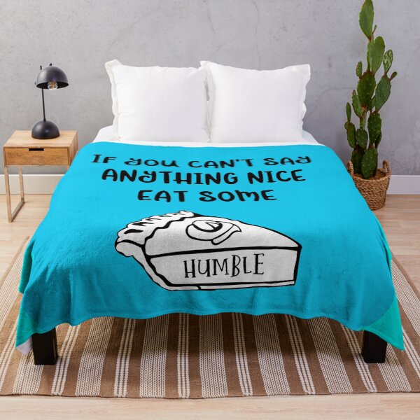 Item preview, Funny take on old proverb in aqua blue, black and white. If you can't say anything nice - A Fun Twist on the Things My Mother Used To Say! designed and sold by innerspectrum.