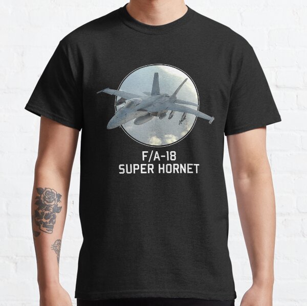 F/A-18 Super Hornet Classic T-Shirt