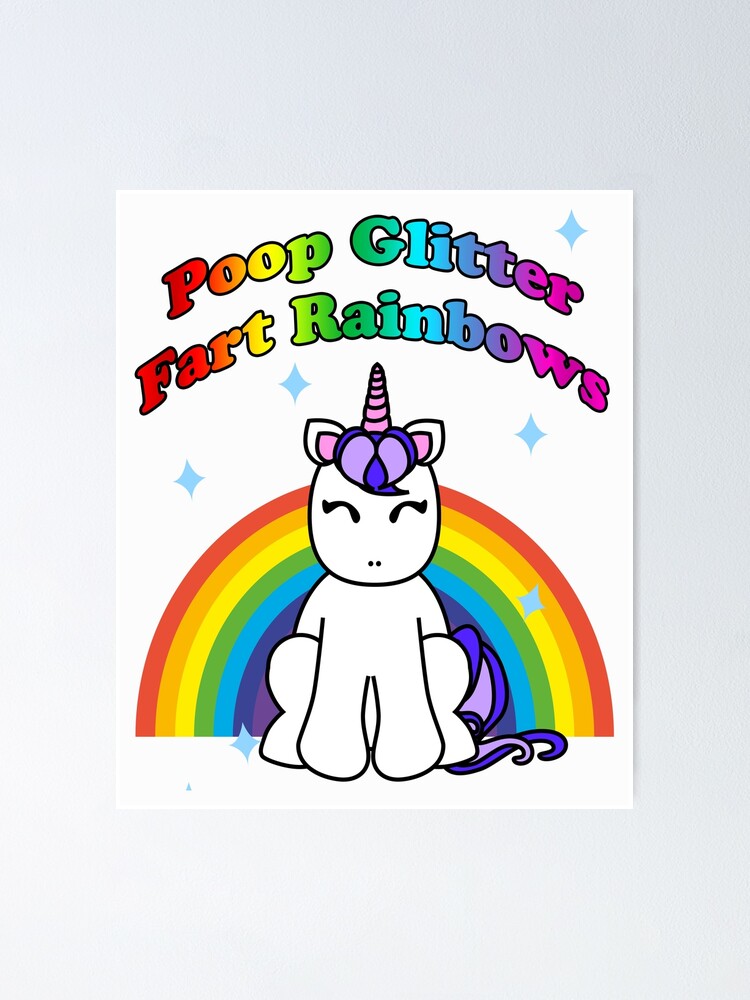 Poop Glitzer Furz Regenbogen Poster Von Tispy Redbubble