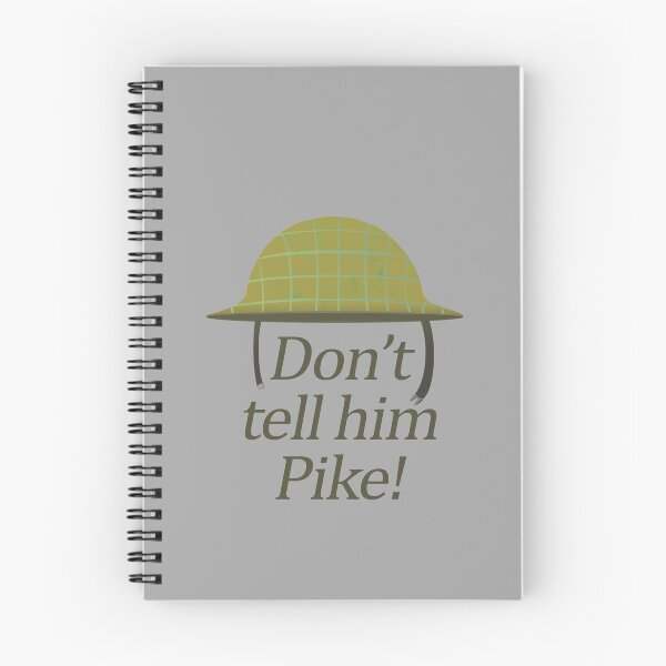 Item preview, Don't Tell Him Pike Dad's Army Quote design designed and sold by GetItGiftIt.
