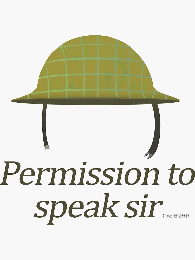 "Permission To Speak Sir Dad's Army Quote design" Sticker by