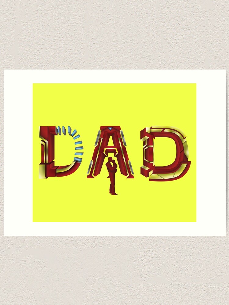 Fathers Day Gift Gift For Dad Daddy I Love You 3000 Art Print By Ffelder Redbubble
