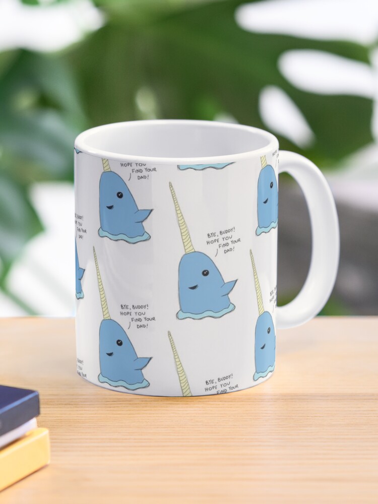 Bye Buddy Elf Mug, Bye Buddy Narwhal Mug, Christmas Elf Mug, Funny