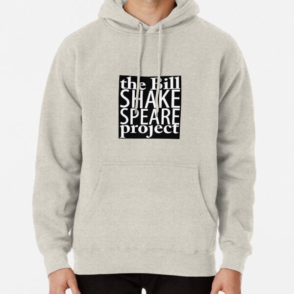 Bill Shakespeare Project logo Pullover Hoodie