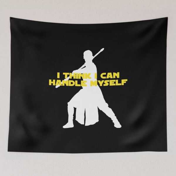 Item preview, Rey - I Think I Can Handle Myself - Large Design designed and sold by FangirlFuel.