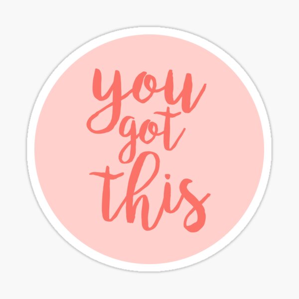 Item preview, You Got This PInk Motivational Quote designed and sold by blueskywhimsy.