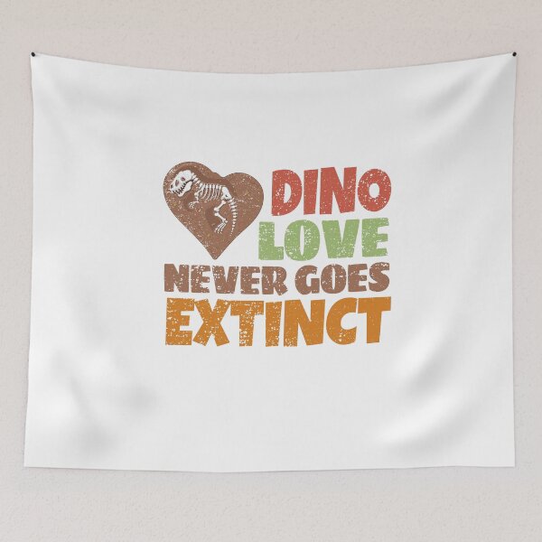 Item preview, Dino Love Never Goes Extinct Prehistoric  designed and sold by SilentEcho.