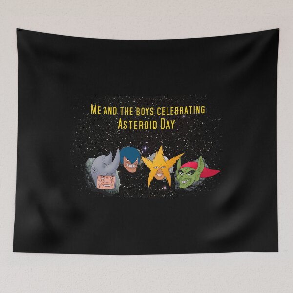 Item preview, Me and the Boys Celebrating Asteroid Day designed and sold by Thorkill the Red.