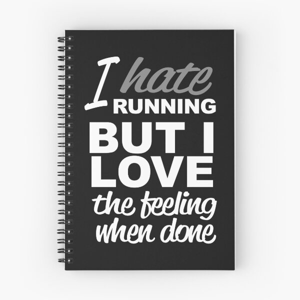 Item preview, I Hate Running But I Love The Feeling When Done designed and sold by bigerdan.