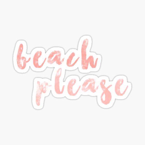 Beach Please Sticker