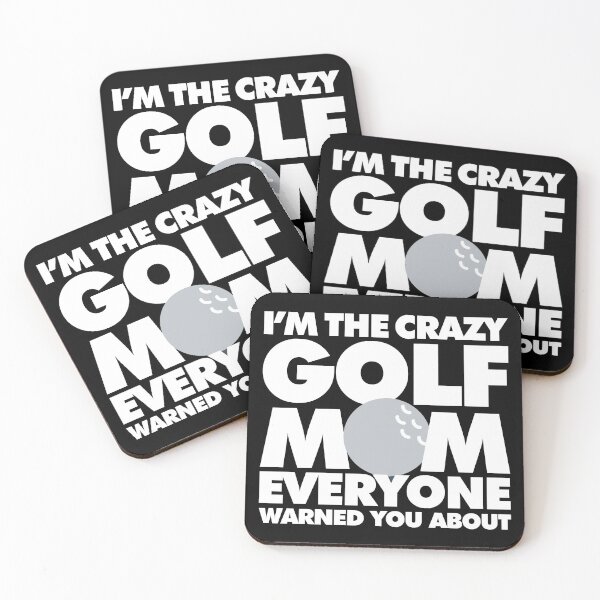 Item preview, Im The Crazy Golf Mom Everyone Warned you about Funny Saying designed and sold by elhefe.