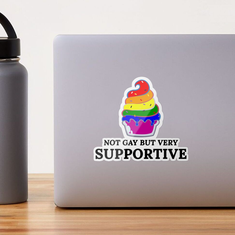 LGBT Straight Ally Pride, Not Gay But Very SUPPORTIVE Sticker for Sale by  MagicBoutique