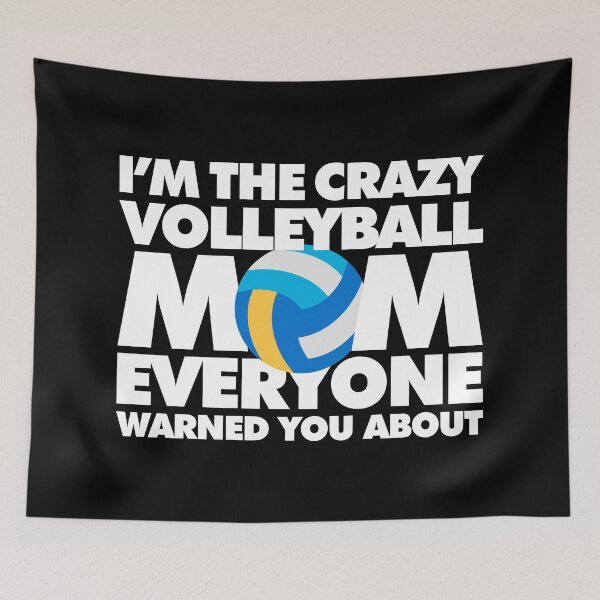 Artikelvorschau, Im The Crazy Volleyball Mom Alle haben dich vor Funny Saying gewarnt entworfen und verkauft von elhefe.
