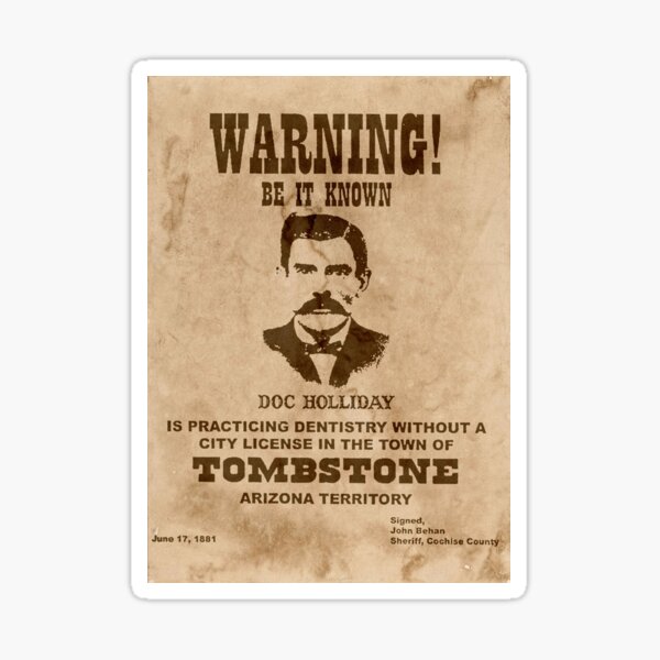 Doc Holliday Warning Poster Sticker