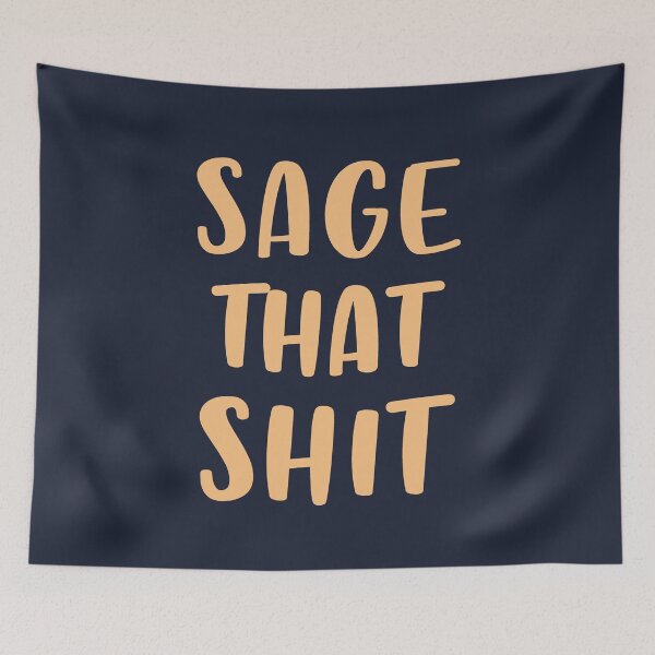 Item preview, Sage That Shit T-Shirt | Sage Cleansing Ritual Smudging designed and sold by trendo.