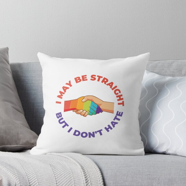 Item preview, I May Be Straight But I Don't Hate designed and sold by radvas.