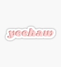 yeehaw Sticker