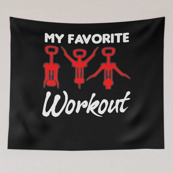 Item preview, MY FAVORITE WORKOUT corkscrew Wine Redwine designed and sold by Moonpie90.